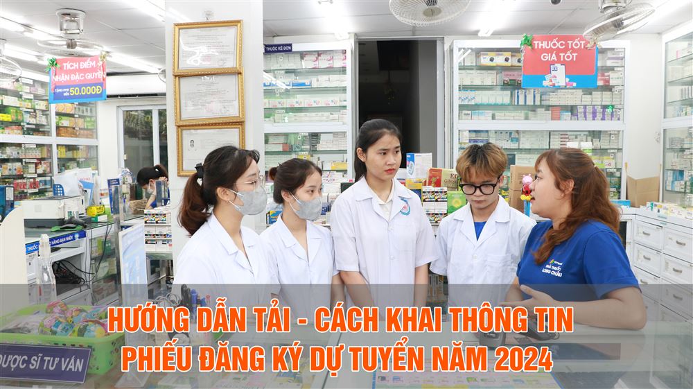 HƯỚNG DẪN KHAI THÔNG TIN PHIẾU ĐĂNG KÝ DỰ TUYỂN NĂM 2024