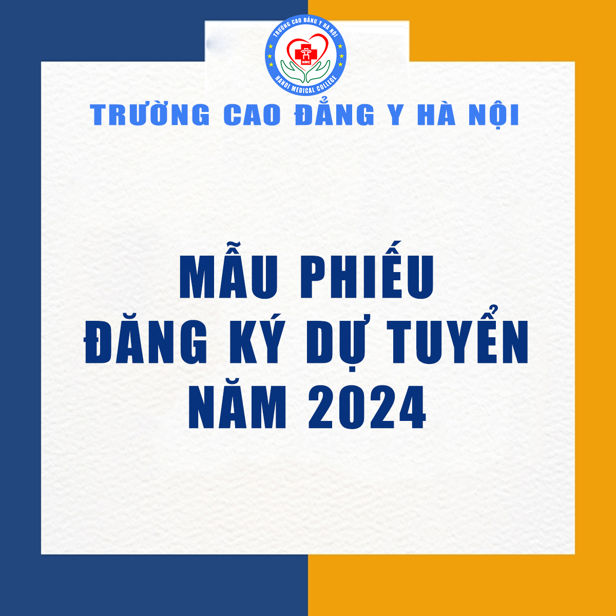 MẪU PHIẾU ĐK DỰ TUYỂN TRƯỜNG CAO ĐẲNG Y HÀ NỘI 2024