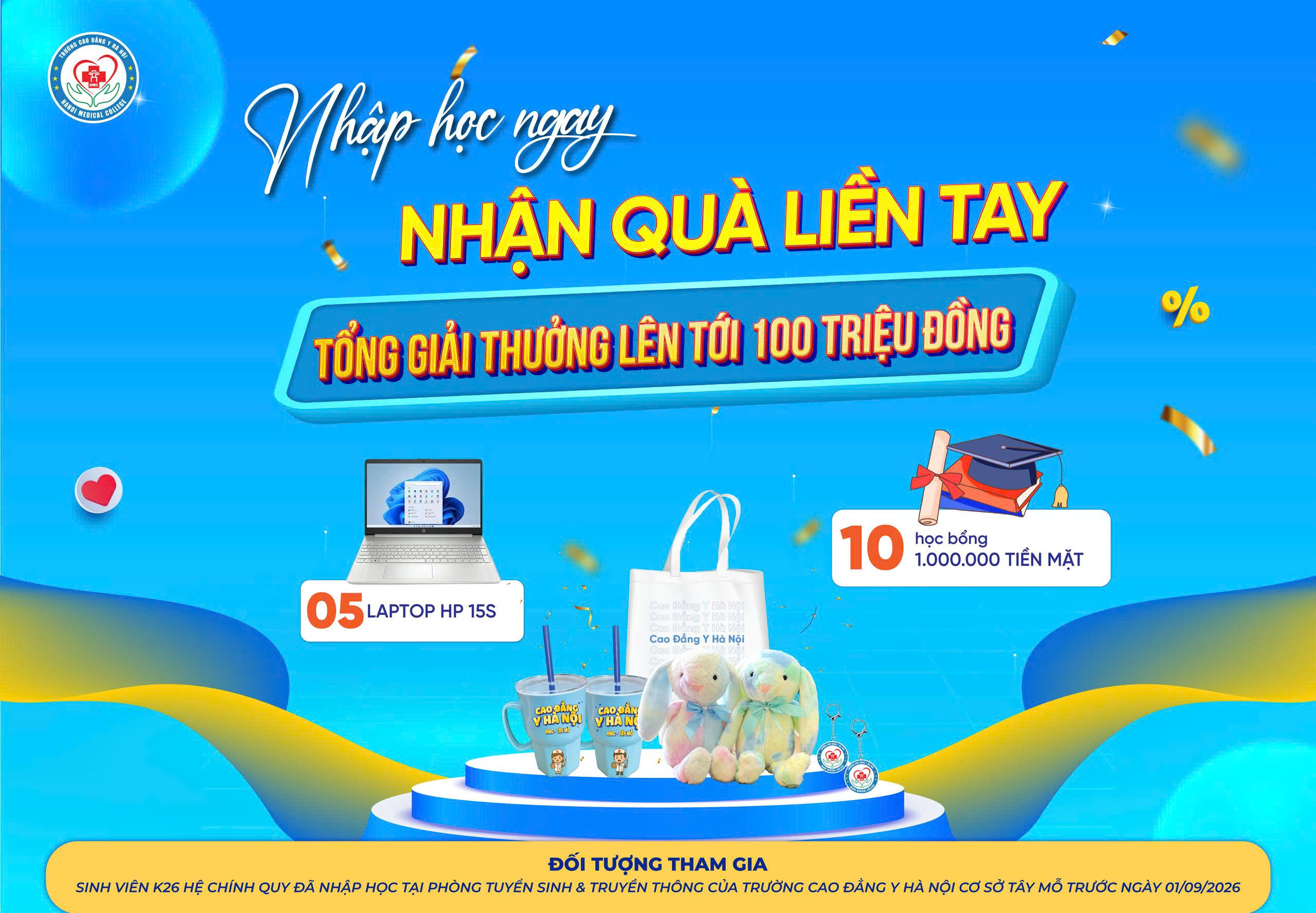 QUÀ TẶNG NHẬP HỌC DÀNH CHO TÂN SINH VIÊN K26 TRƯỜNG CAO ĐẲNG Y HÀ NỘI CƠ SỞ ĐÀO TẠO TÂY MỖ
